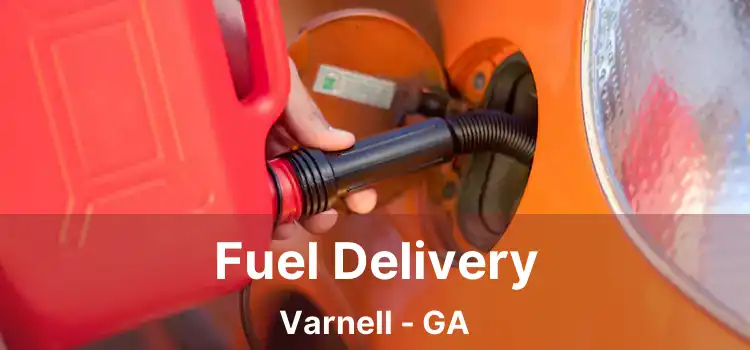 Fuel Delivery Varnell - GA