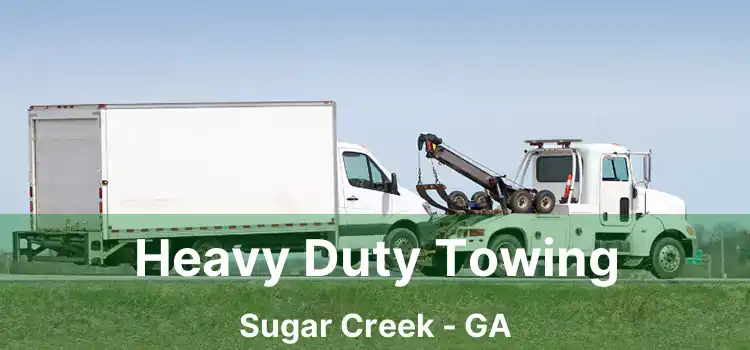 Heavy Duty Towing Sugar Creek - GA