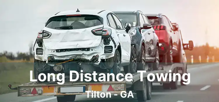 Long Distance Towing Tilton - GA