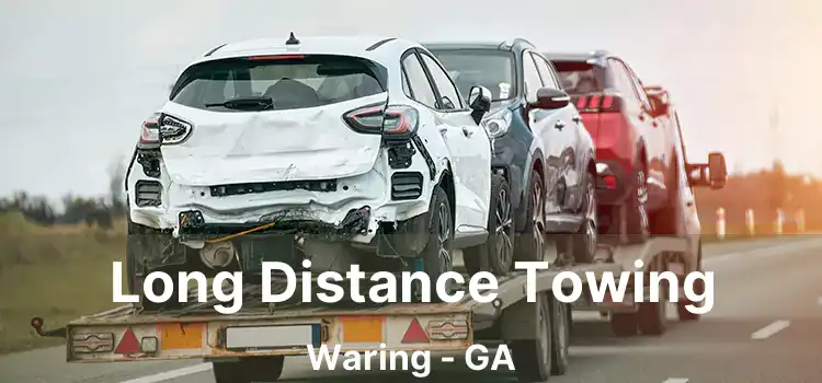Long Distance Towing Waring - GA