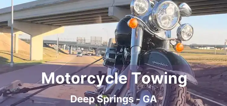 Motorcycle Towing Deep Springs - GA