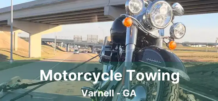 Motorcycle Towing Varnell - GA