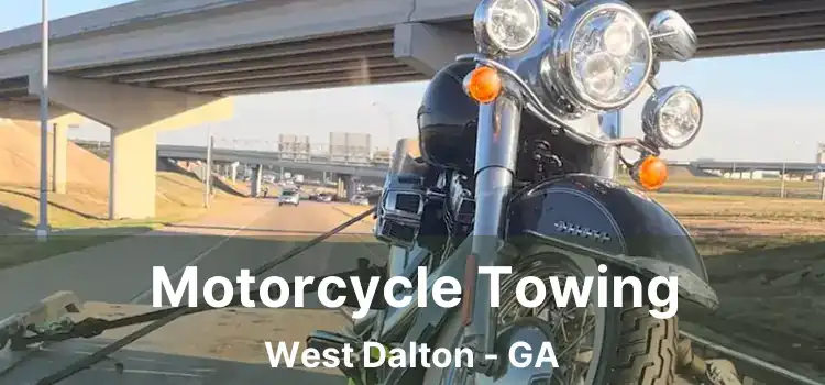 Motorcycle Towing West Dalton - GA