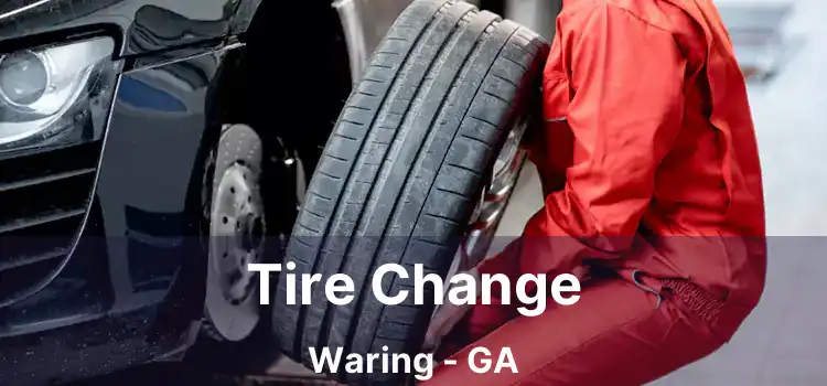 Tire Change Waring - GA