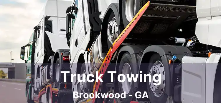 Truck Towing Brookwood - GA