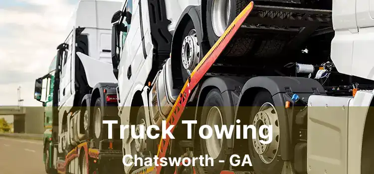Truck Towing Chatsworth - GA