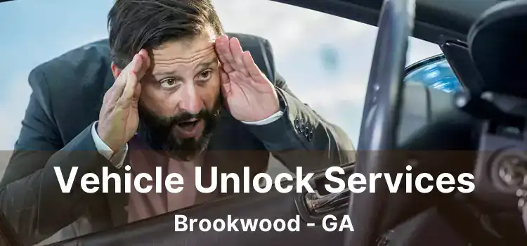 Vehicle Unlock Services Brookwood - GA