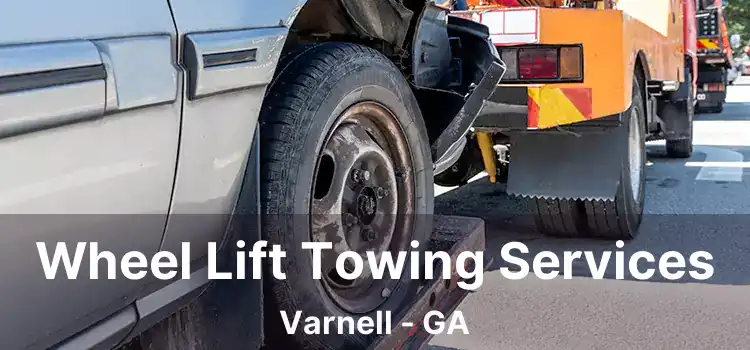 Wheel Lift Towing Services Varnell - GA