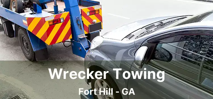 Wrecker Towing Fort Hill - GA